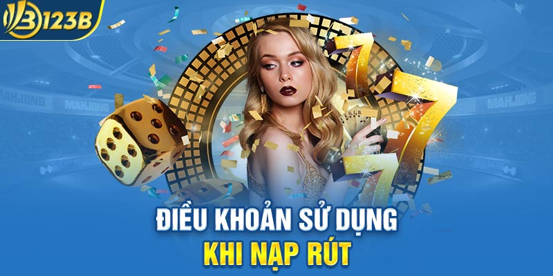 Điều khoản sử dụng khi nạp rút